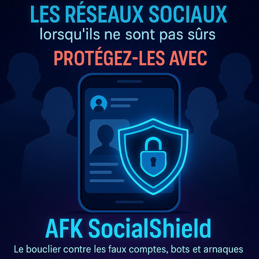 AFK SocialShield